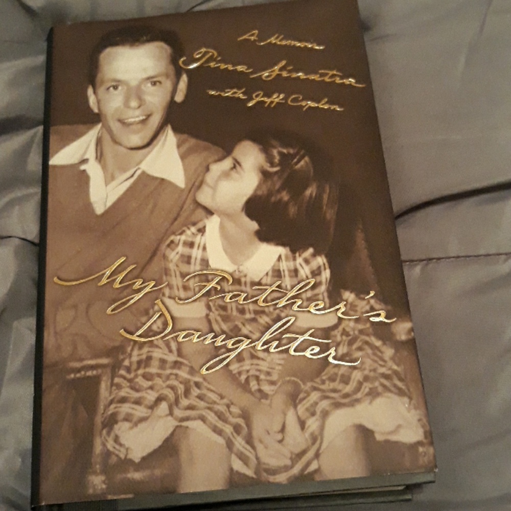 Book- My Fathers Daughter A Memoir by Tina Sinatra